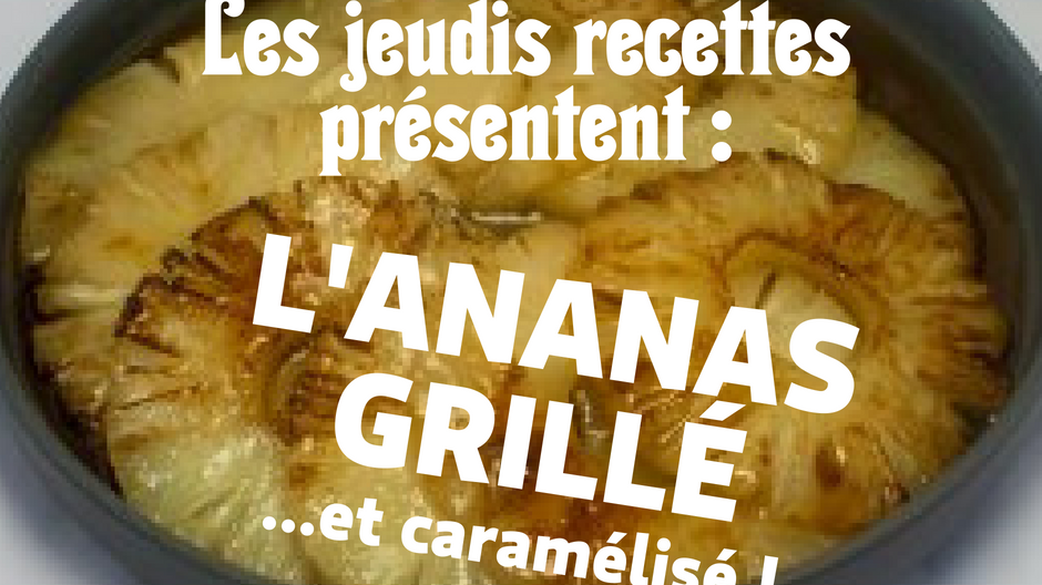 Ananas grillé