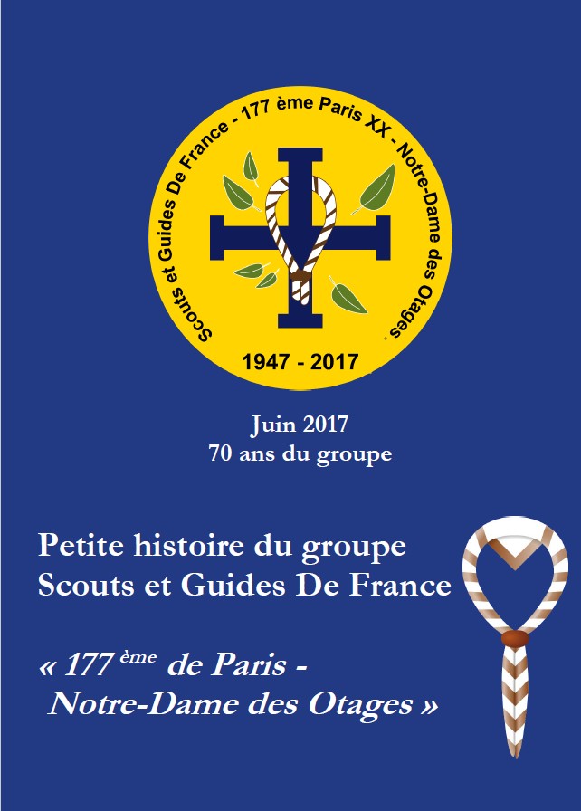 25 juin 2017 : les 70 ans du groupe ND des Otages